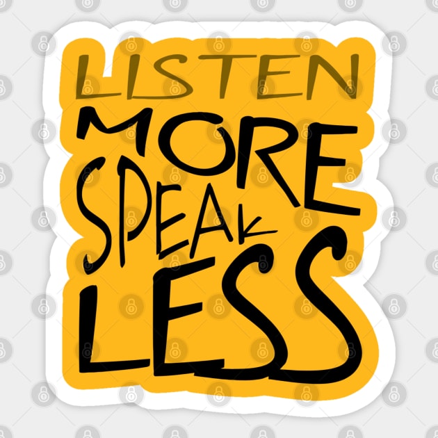 Listen More Speak Less Effective Communication Sticker by taiche